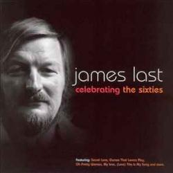 JAMES LAST CELEBRATING THE SIXTIES Фирменный CD 