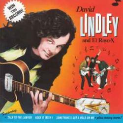 DAVID LINDLEY AND EL RAYO-X WIN THIS RECORD! Фирменный CD 