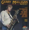 Gerry Mulligan Sextet 1955 - 1956