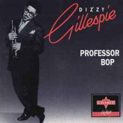 DIZZY GILLESPIE PROFESSOR BOP Фирменный CD 