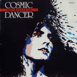 T. Rex / Marc Bolan COSMIC DANCER Виниловая пластинка 