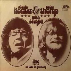 Alexis Korner & Peter Thorup With Snape Live On Tour In Germany Виниловая пластинка 