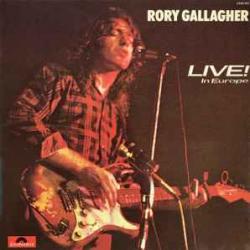 RORY GALLAGHER Live! In Europe Виниловая пластинка 