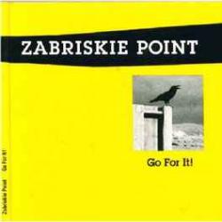 Zabriskie Point Go For It! Фирменный CD 