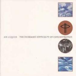 Air Liquide The Increased Difficulty Of Concentration Фирменный CD 