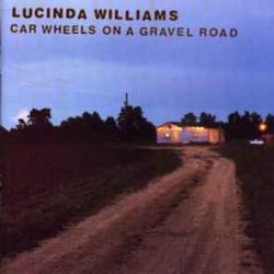 Lucinda Williams Car Wheels On A Gravel Road Фирменный CD 