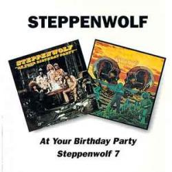STEPPENWOLF At Your Birthday Party / Steppenwolf 7 Фирменный CD 