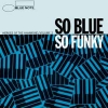 So Blue So Funky (Heroes Of The Hammond Volume 2)