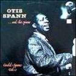 OTIS SPANN Otis Spann ... And His Piano Виниловая пластинка 
