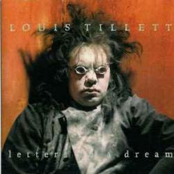 LOUIS TILLETT Letters To A Dream Фирменный CD 