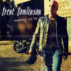 Trent Tomlinson Country Is My Rock Фирменный CD 