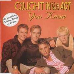 CAUGHT IN THE ACT YOU KNOW Фирменный CD 