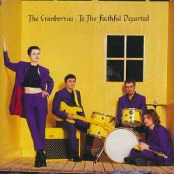 CRANBERRIES To The Faithful Departed Фирменный CD 