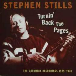 STEPHEN STILLS Turnin' Back The Pages - The Columbia Recordings 1975-1978 Фирменный CD 