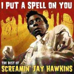 SCREAMIN' JAY HAWKINS I Put A Spell On You (The Best Of Screamin' Jay Hawkins) Фирменный CD 