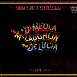 Al Di Meola, John McLaughlin, Paco De Lucia FRIDAY NIGHT IN SAN FRANCISCO Фирменный CD 