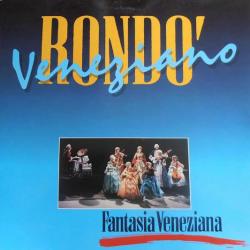 RONDO VENEZIANO Fantasia Veneziana Виниловая пластинка 
