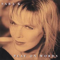 SARA K. PLAY ON WORDS Фирменный CD 