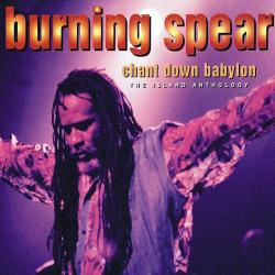 BURNING SPEAR Chant Down Babylon The Island Anthology Фирменный CD 