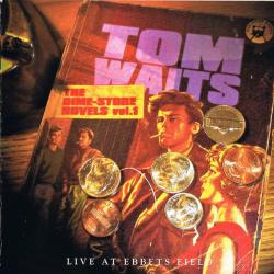 TOM WAITS The Dime Store Novels Vol. 1 (Live At Ebbets Field 1974) Фирменный CD 