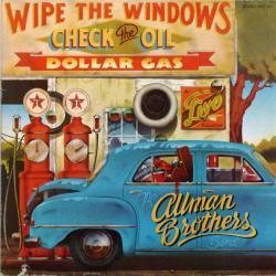ALLMAN BROTHERS BAND WIPE THE WINDOWS CHECK THE OIL DOLLAR GAS Виниловая пластинка 