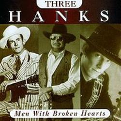 THREE HANKS MEN WITH BROKEN HEARTS Фирменный CD 