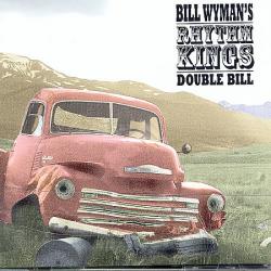 BILL WYMAN'S RHYTHM KINGS DOUBLE BILL Фирменный CD 