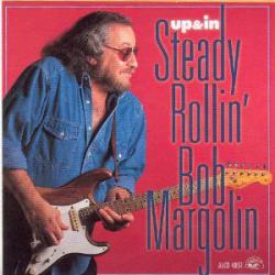 STEADY ROLLIN' BOB MARGOLIN UP & IN Фирменный CD 