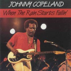 JOHNNY COPELAND WHEN THE RAIN STARTS FALLIN' Фирменный CD 