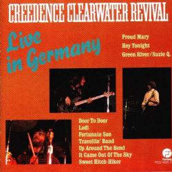 CREEDENCE CLEARWATER REVIVAL LIVE IN GERMANY Виниловая пластинка 