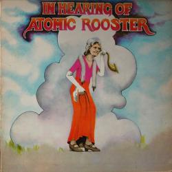 ATOMIC ROOSTER IN HEARING OF Виниловая пластинка 