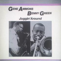 GENE AMMONS & BENNY GREEN JUGGIN' AROUND Виниловая пластинка 