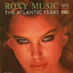 ROXY MUSIC ATLANTIC YEARS 1973 - 1980 Виниловая пластинка 