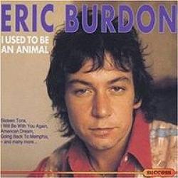ERIC BURDON I USED TO BE AN ANIMAL Фирменный CD 