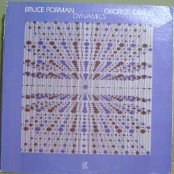 BRUCE FORMAN AND GEORGE CABLES DYNAMICS Виниловая пластинка 