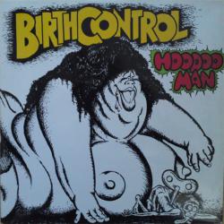 BIRTH CONTROL HOODOO MAN Виниловая пластинка 