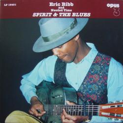 ERIC BIBB SPIRIT & THE BLUES Виниловая пластинка 