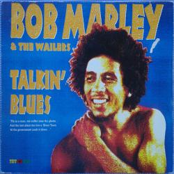 BOB MARLEY AND THE WAILERS TALKIN' BLUES Виниловая пластинка 