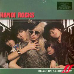 HANOI ROCKS DEAD BY CHRISTMAS Виниловая пластинка 