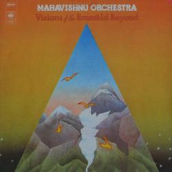 MAHAVISHNU ORCHESTRA VISIONS OF THE EMERALD BEYOND Виниловая пластинка 