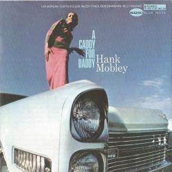 HANK MOBLEY A CADDY FOR DADDY Фирменный CD 
