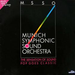 Munich Symphonic Sound Orchestra The Sensation Of Sound - Pop Goes Classic Виниловая пластинка 