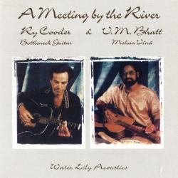 Ry Cooder & V.M. Bhatt A Meeting By The River Фирменный CD 