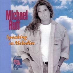 MICHAEL RUFF Speaking In Melodies Фирменный CD 