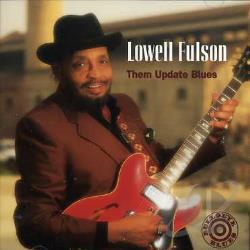 LOWELL FULSON Them Update Blues Фирменный CD 
