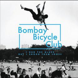 BOMBAY BICYCLE CLUB I HAD THE BLUES BUT  I SHOOK THEM LOOSE Виниловая пластинка 