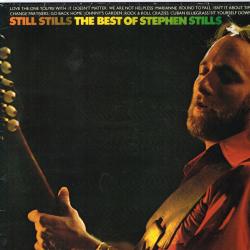 STEPHEN STILLS Still Stills: The Best Of Stephen Stills Виниловая пластинка 