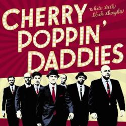 CHERRY POPPIN' DADDIES WHITE TEETH BLACK THOUGHTS Виниловая пластинка и фирменный CD 