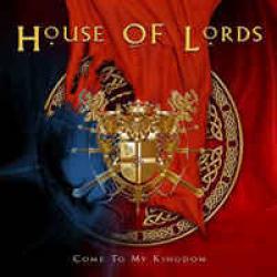 HOUSE OF LORDS Come To My Kingdom Фирменный CD 