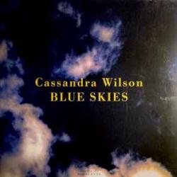 CASSANDRA WILSON Blue Skies Виниловая пластинка 